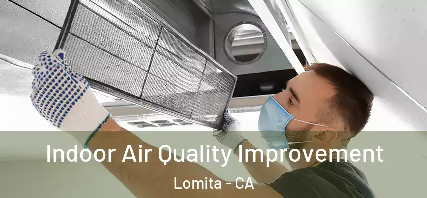  Indoor Air Quality Improvement Lomita - CA